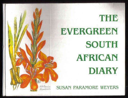The Evergreen South African Diary by Susan Paramore Weyers [signed ]
