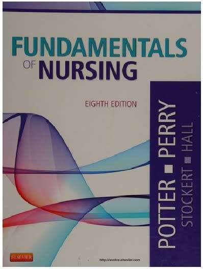 Fundamentals of Nursing 2013