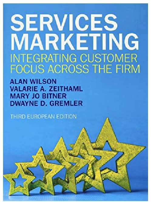 Services Marketing . Integrating Customer Focus Across the Firm 2016