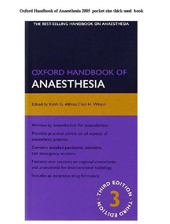 Oxford Handbook of Anaesthesia  2005