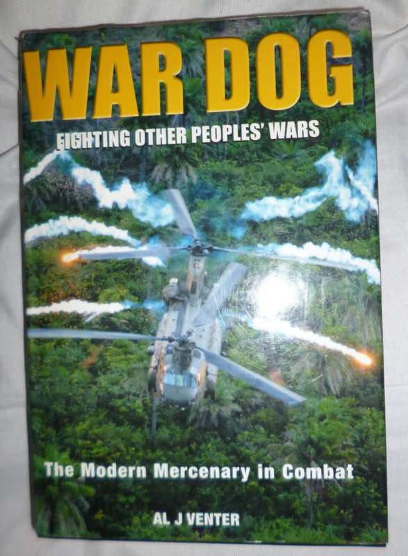 War Dog . Fighting Other Peoples Wars by Al Venter