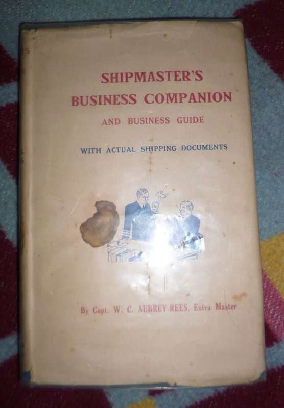 Shipmaster's Business Companion and Business Guide  1943