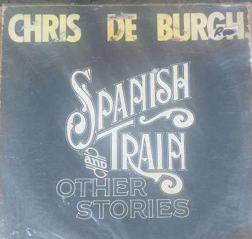 Chris de Burgh - Spanish Train and Other Stories