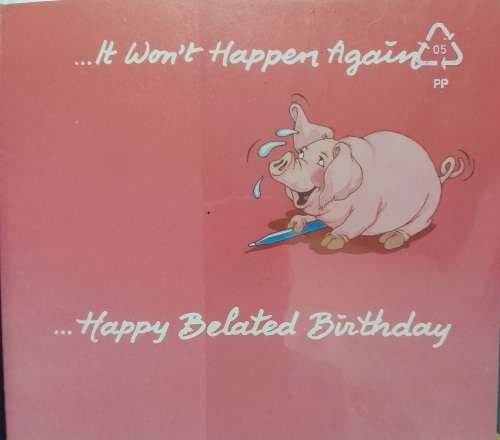 Greeting Card Belated happy Birthday