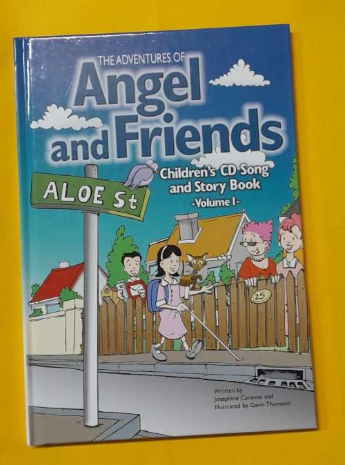The Adventures of Angel and Friends by Josephine Canovas