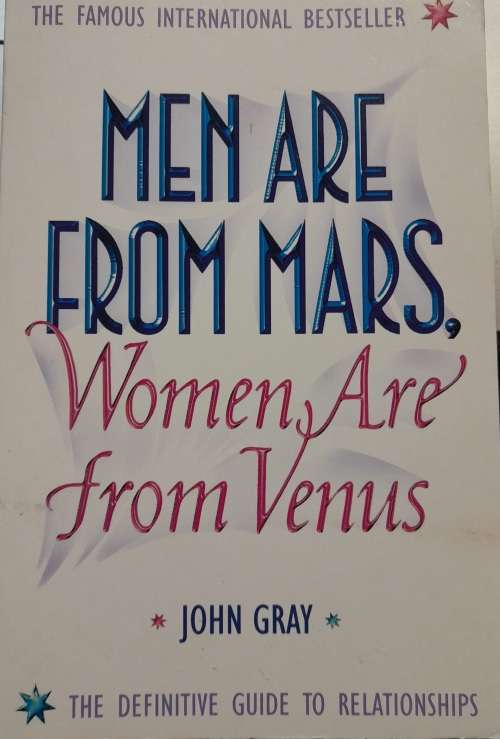 Men are From Mars and Women are From Venus by John Gray