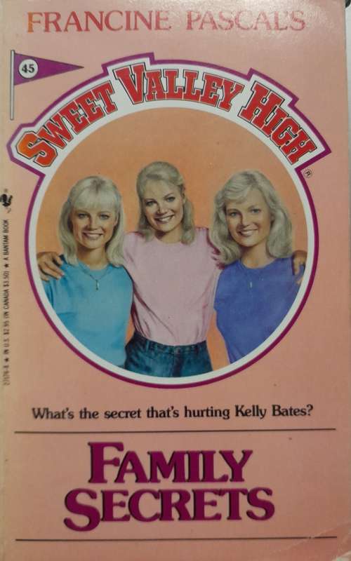 Sweet Valley High Family Secrets no45 by Francine Pascal