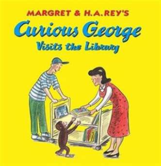 Curious George Visits the Library by Margret Rey`s