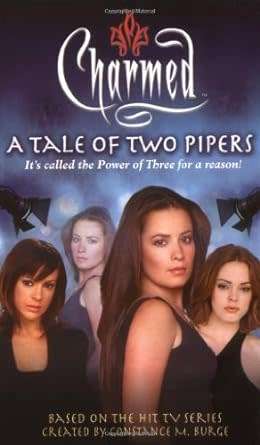 Charmed A Tale of two Pipers by Constance Burge