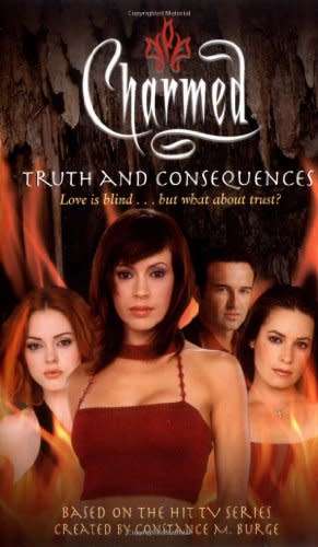 Charmed Truth and Consequence by Constance Burge