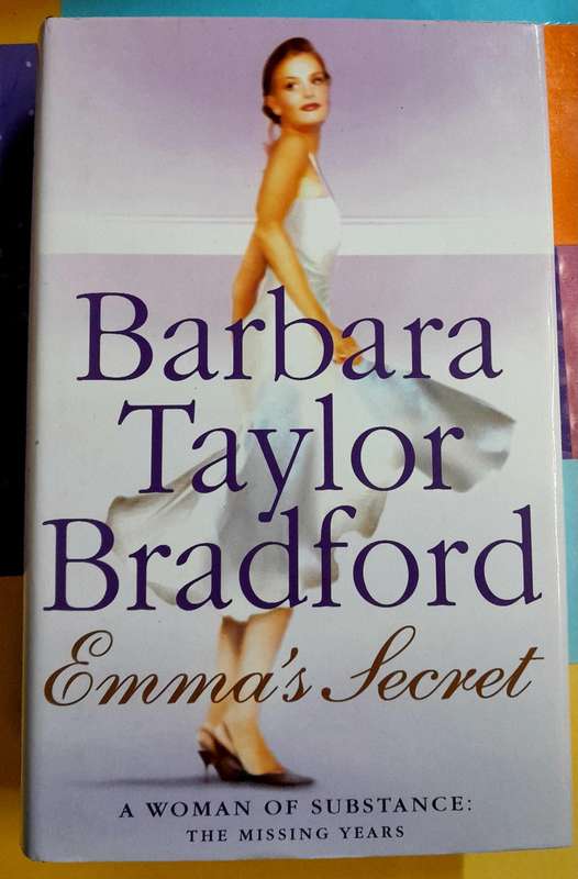 Emma`s Secret by Barbara Taylor Bradford