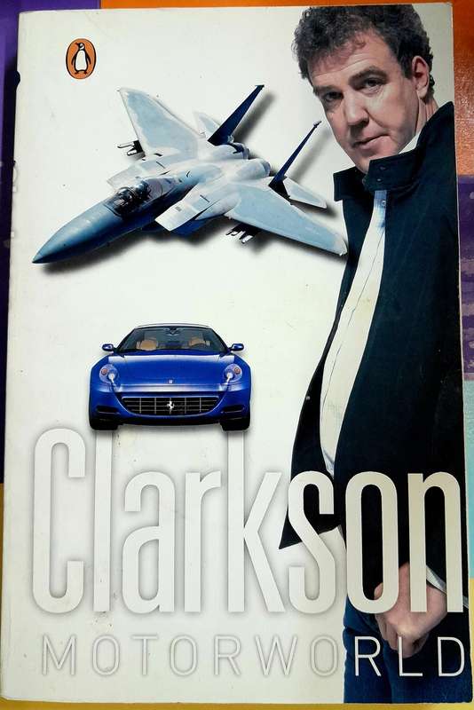 Motorworld Clarkson by Jeremy Clarkson
