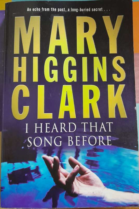 I heard that song before by Mary Higgins Clark