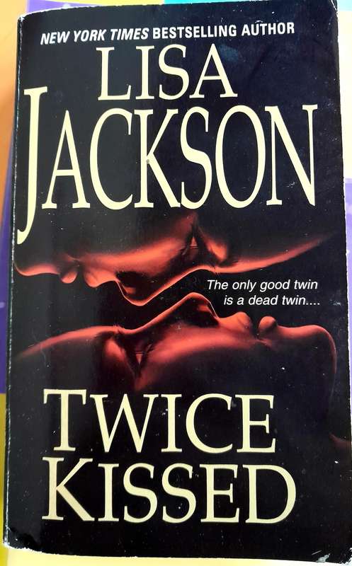 Twice Kissed by Lisa Jackson