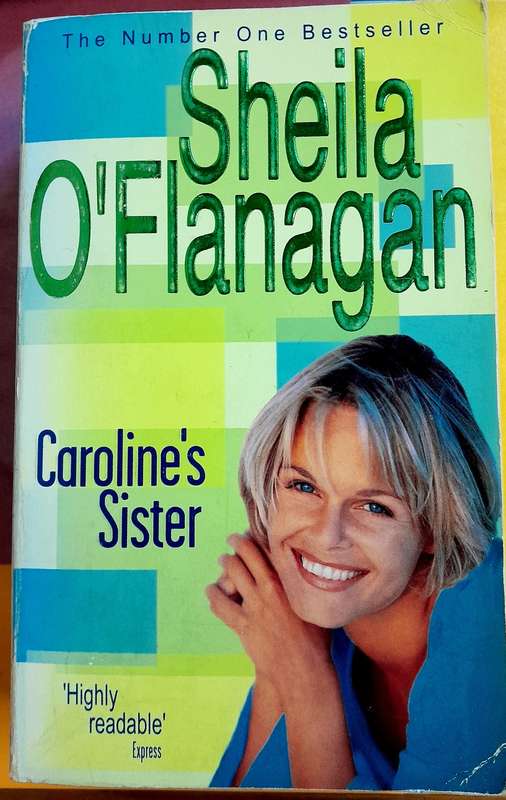 Caroline`s Sister by Sheila O`Flanagan