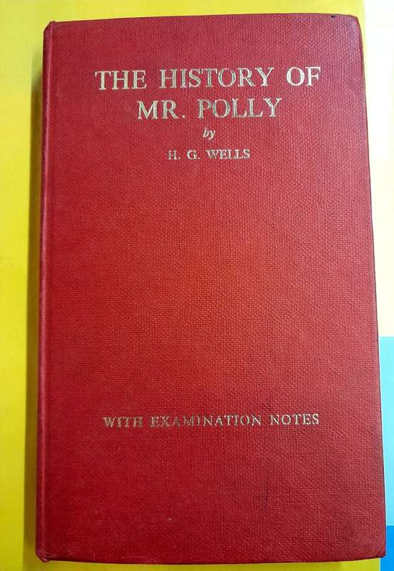 The History of Mr Polly by H.G. Wells