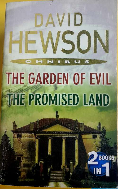 The Garden of Evil and The Promised Land by David Hewson