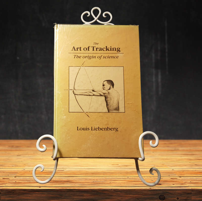 The Art of Tracking - The Origin of Science - First Edition