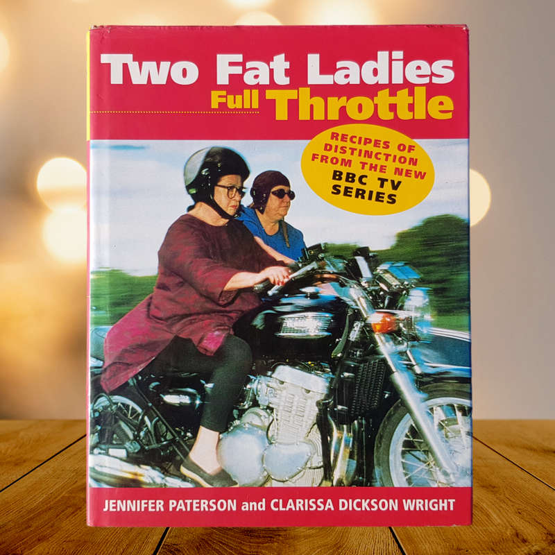 Hardcover Cookbook Two Fat Ladies Full Throttle