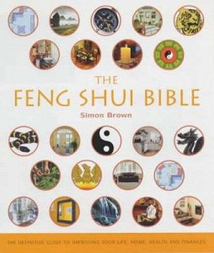 The Feng Shui Bible