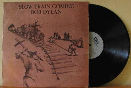 Bob Dylan - Slow Train Coming