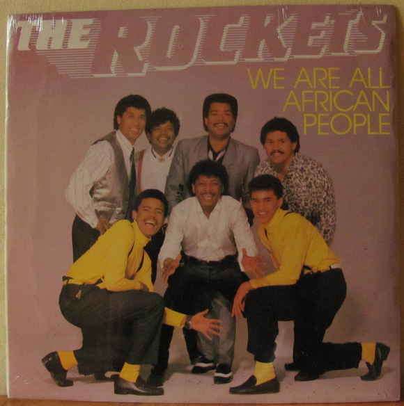 The Rockets - We are all African People