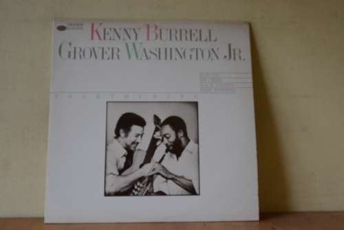 KENNY BURRELL , GROVER WASHINGTON JNR -TOGETHERING - VG+/EX