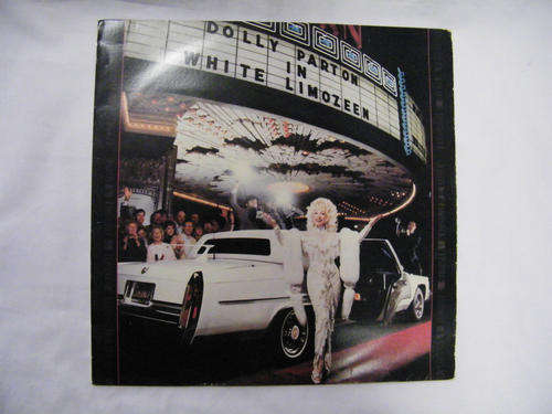 Dolly Parton in White Limozeen Lp - as per photo