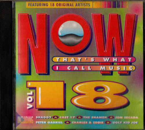 CD: NOW that `s what I call Music VOL 18  (now WICM 18)
