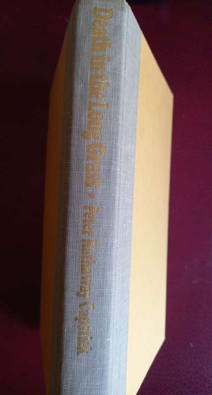 Death in the Long Grass - A big game hunter`s adventures in the African Bush