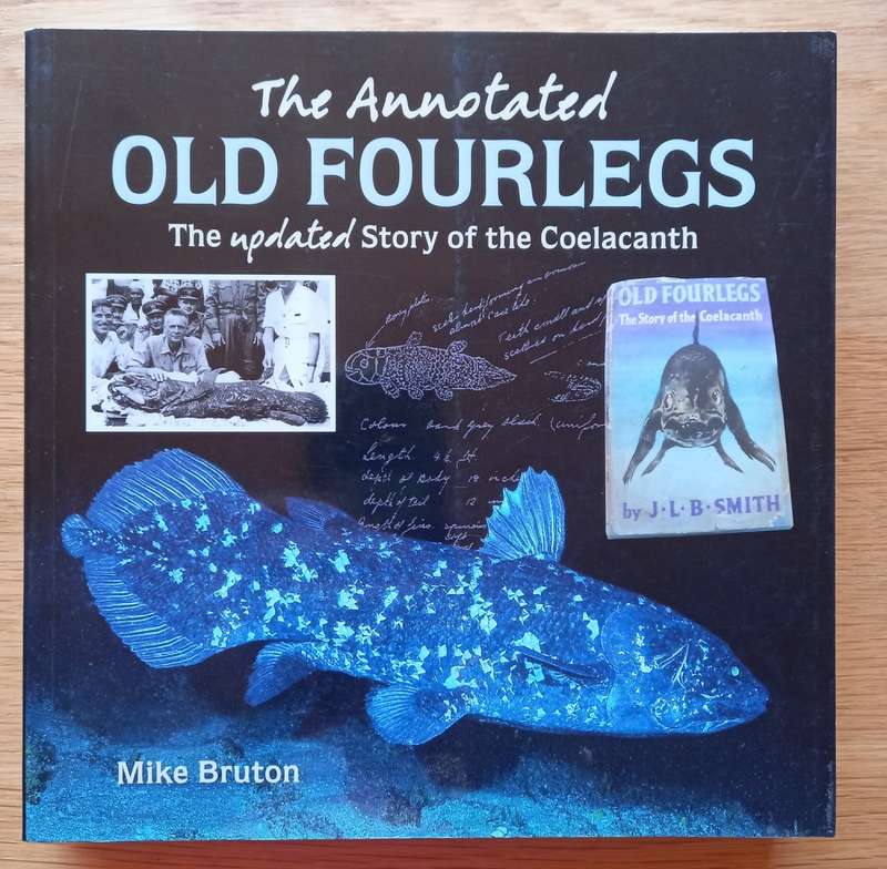 The Annotated Old Fourlegs - The updated story of the Coelacanth