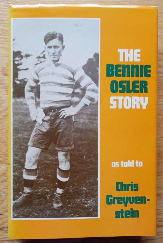 The Bennie Osler Story as told to Chris Greyvenstein