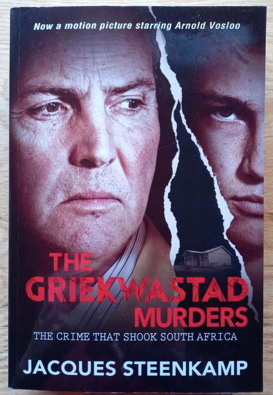 The Griekwastad Murders - The crime that shook South Africa by Jacques Steenkamp