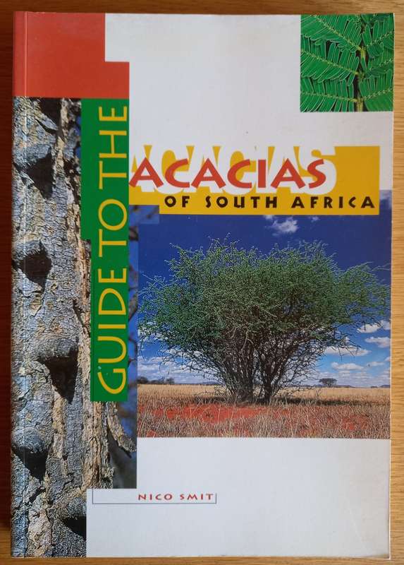 Guide to the Acacias  of South Africa
