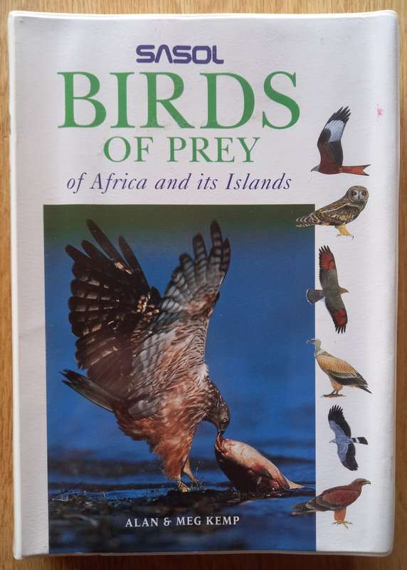 SASOL Birds of Prey of Africa and its Islands by Alan & Meg Kemp