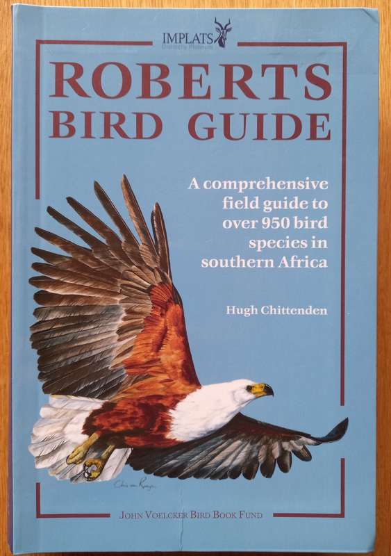 Roberts Bird Guide by Hugh Chittenden