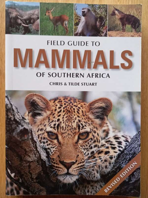 Field Guide to Mammals of southern Africa by Chris & Tilde Stuart