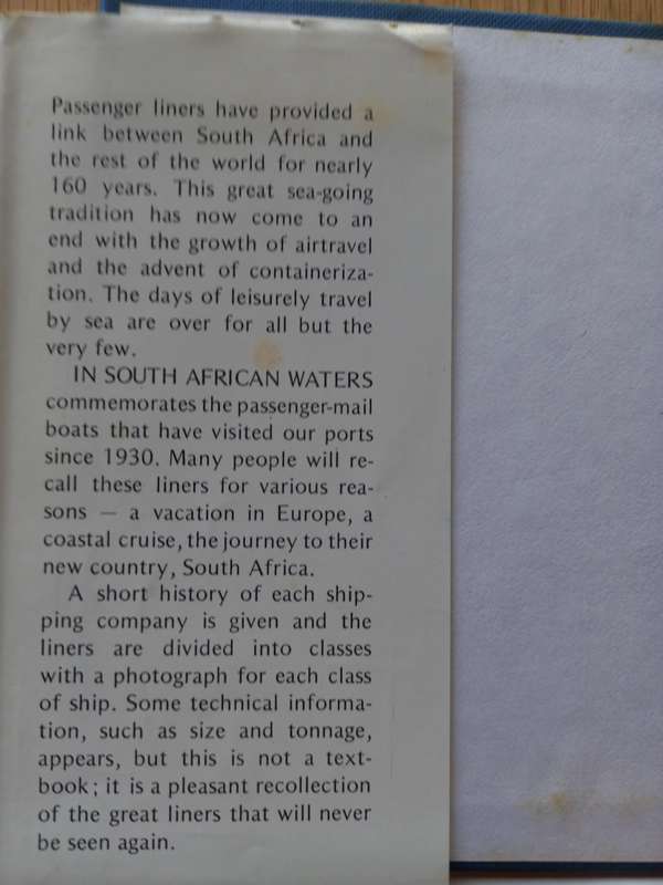 In South African Waters - Passenger Liners since 1930 by D. Hughes and P. Humphries