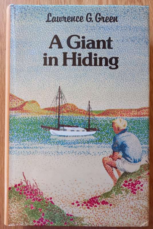 A Giant in Hiding by Lawrence G. Green