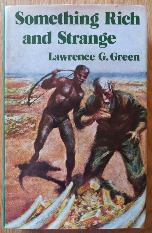 Something Rich and Strange by Lawrence G. Green