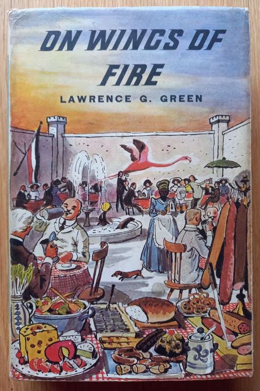 On Wing`s of Fire by Lawrence G. Green