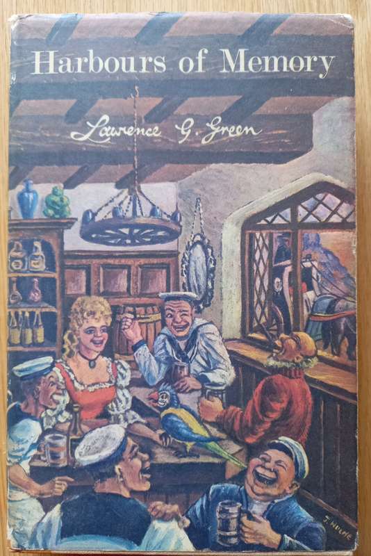 Harbours of Memory by Lawrence G. Green