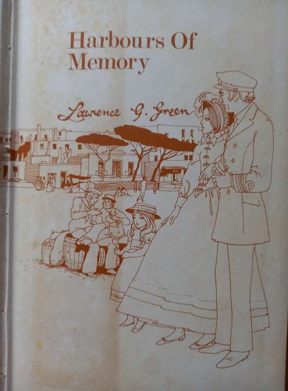 Harbours of Memory by Lawrence G. Green