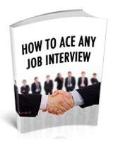 HOW TO ACE ANY JOB INTERVIEW