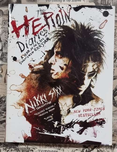 The Heroin Diaries by Nikki Sixx - Softcover