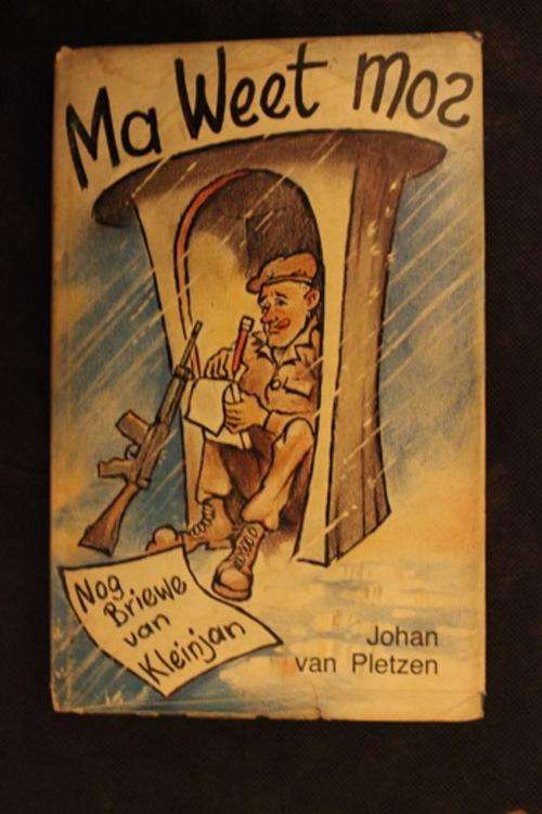 Ma Weet Mos - Johan van Pletzen