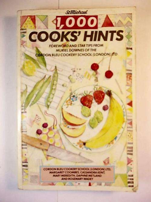 1000 COOKS' HINTS  Various authors Cordon Bleu Cookery School (London)