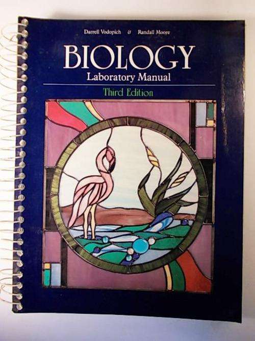 BIOLOGY LABORATORY MANUAL by DARRELL VODOPICH, RANDALL MOORE