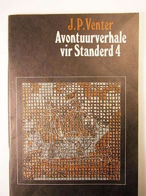 AVONTUURVERHALE VIR STANDERD 4 DEUR J.P. VENTER