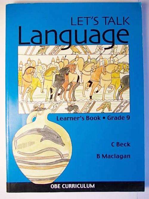 LET'S TALK LANGUAGE - Learner's Book Grade 9 - C.BECK, B.MACLAGAN